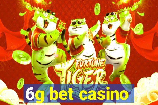 6g bet casino